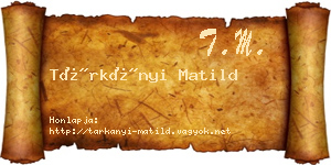 Tárkányi Matild névjegykártya